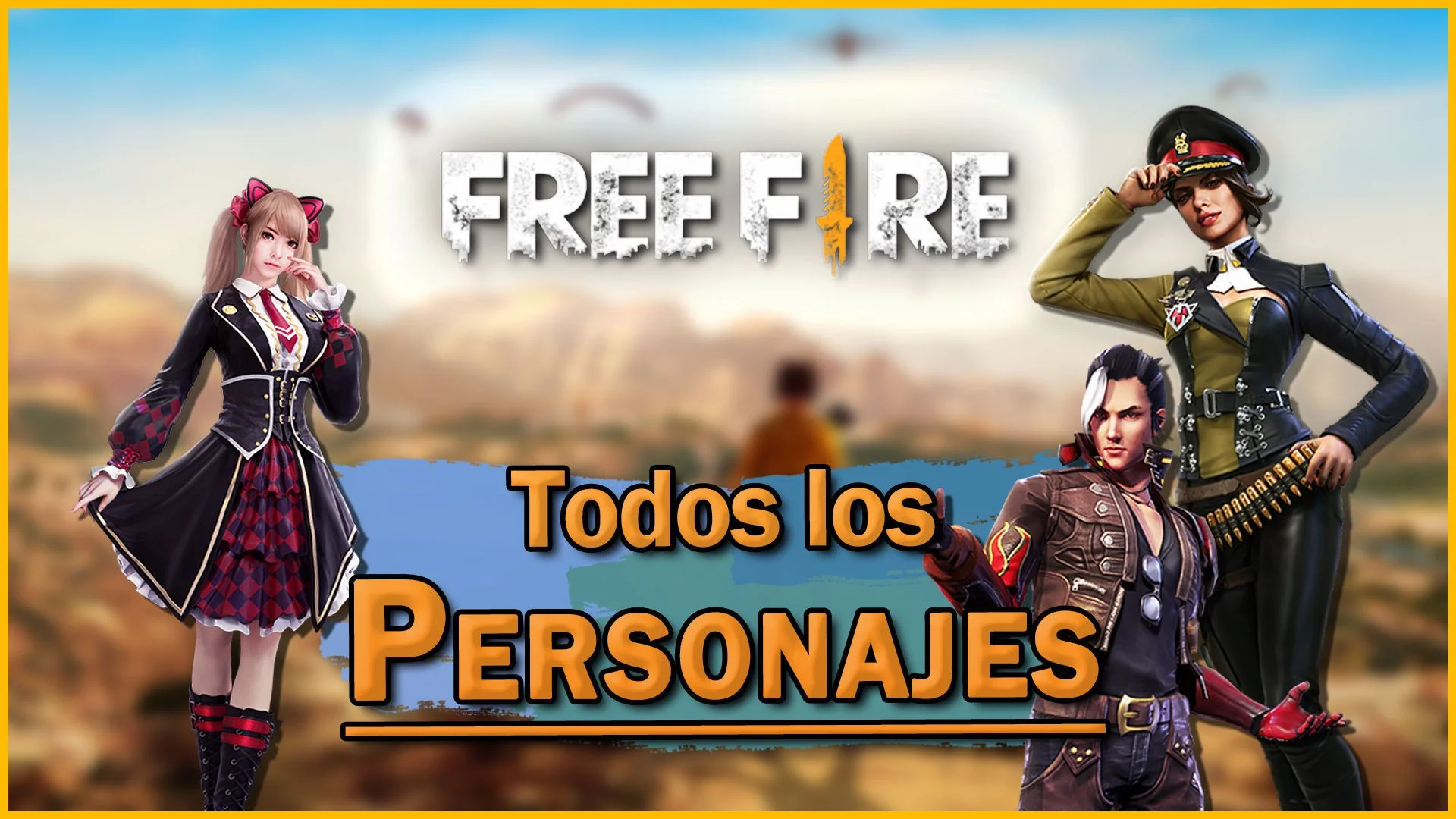 Conocer las habilidades de los personajes principales para elegir el adecuado